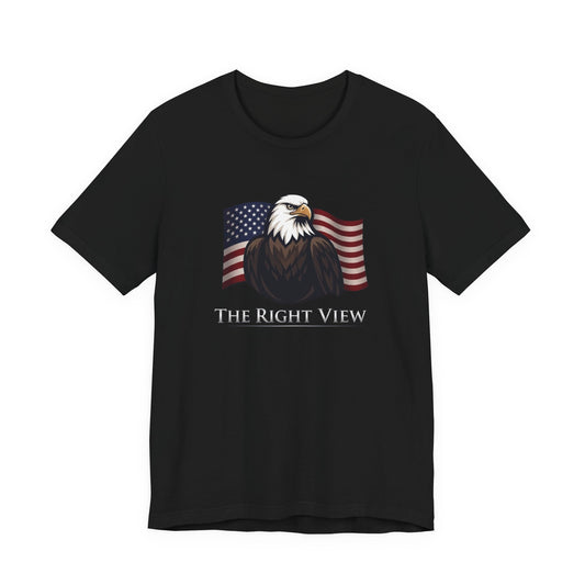 The Right View Eagle T-Shirt — Patriotic American Flag Tee